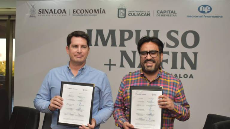 El alcalde de Culiacán y el Secretario de Economía del Estado de Sinaloa firman la iniciativa “Impulso Nafin”.