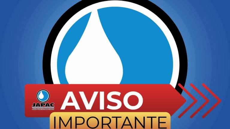 La Japac avisa de la suspensión de agua potable en el surponiente de la ciudad por falla en el equipo de bombeo.