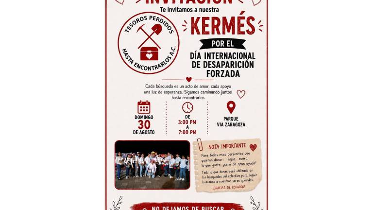 El colectivo Rastreadoras de Mazatlán “Tesoros Perdidos, Hasta Encontrarlos” llevará a cabo una kermés en la Plazuela Zaragoza para recaudar recursos para sus labores de búsqueda.