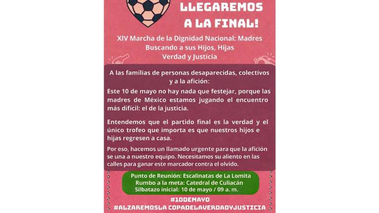 Familias y colectivos de búsqueda recorrerán las calles de Culiacán este 10 de mayo para exigir justicia y la localización de sus seres queridos desaparecidos.