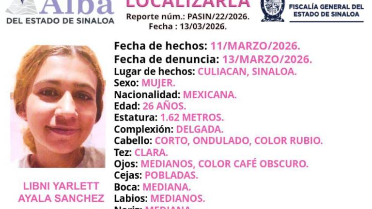 Autoridades activaron el Protocolo Alba para localizar a Libni Yarlett Ayala Sánchez, desaparecida desde el pasado miércoles en Culiacán.