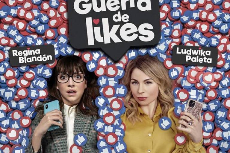 ‘Guerra de likes’, la nueva película de Regina Blandón y Ludwika Paleta