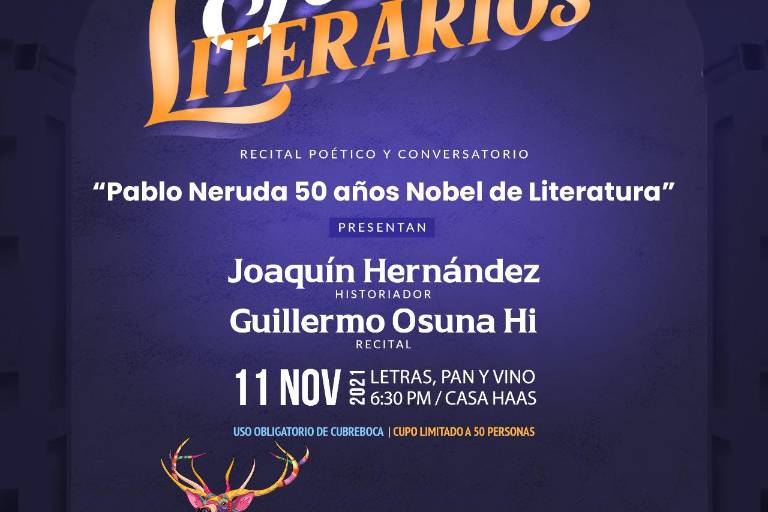Tributo a Neruda en ‘Jueves literario, letras, pan y vino’