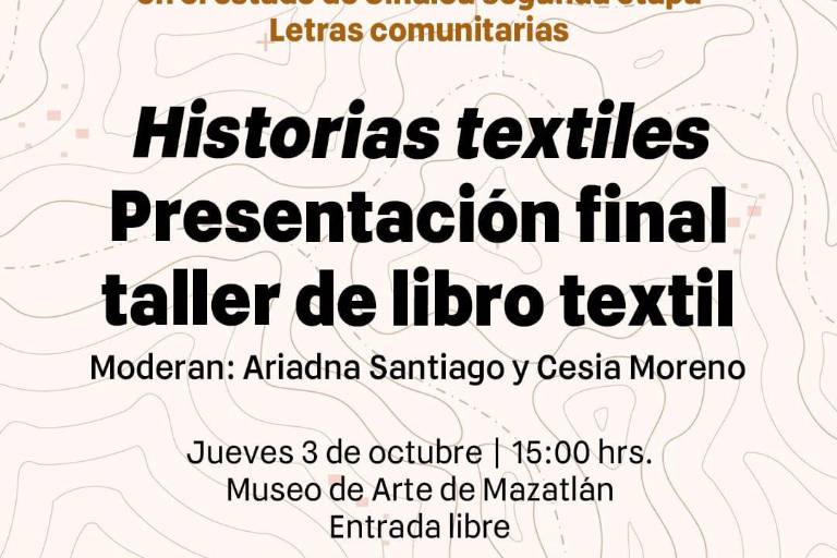 Hablarán de ‘Historias textiles’ en el Museo de Arte de Mazatlán