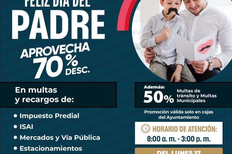 Con motivo del Día del Padre, Ayuntamiento de Culiacán hará descuentos en pago de recargos y multas del Impuesto Predial