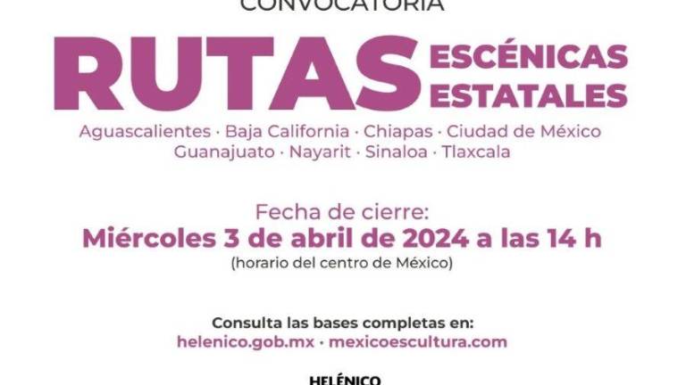 Las postulaciones pueden hacerse a través del correo electrónico: rutasescenicas.helenico@cultura.gob.mx
