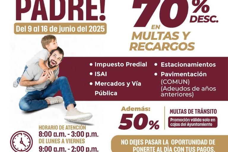 Anuncia Ayuntamiento de Culiacán descuentos a contribuyentes por el Día del Padre