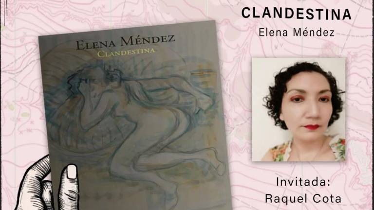 Presentará Elena Méndez su poemario ‘Clandestina’