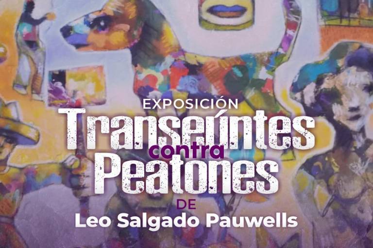 La exhibición ‘Transeúntes contra peatones’, de Leo Salgado llegará al Museo de Arte