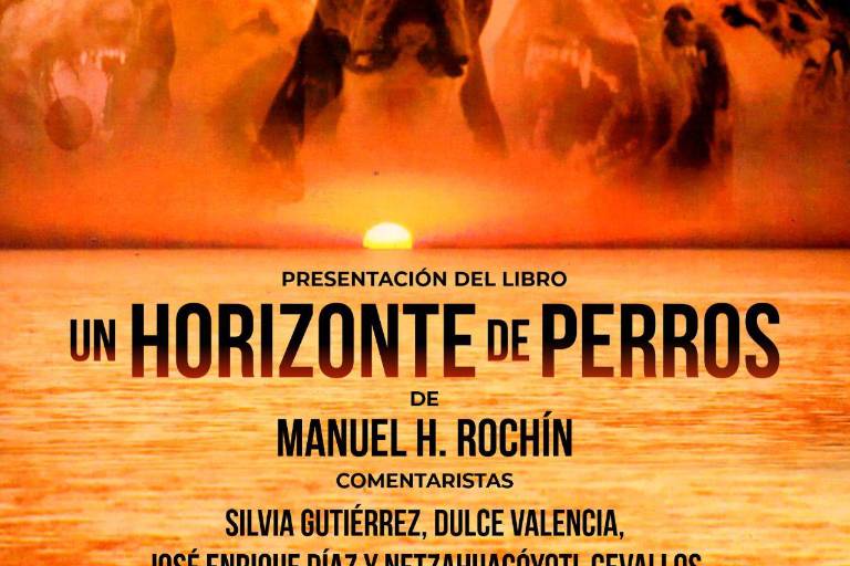 Presentará Manuel Rochín su novela ‘Un horizonte de perros’