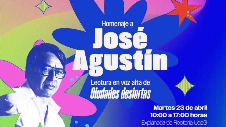 La FIL de Guadalajara celebrará el Día Mundial del Libro con la lectura de ‘Ciudades desiertas’ de José Agustín.