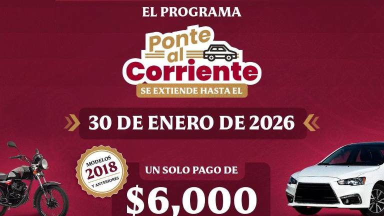 Los contribuyentes podrán regularizar adeudos vehiculares con pago único de 6 mil pesos.