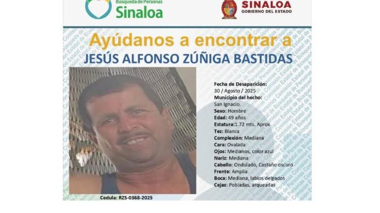 A casi un año de su desaparición en San Ignacio, se mantiene la búsqueda para localizar a Jesús Alfonso Zúñiga Bastidas.
