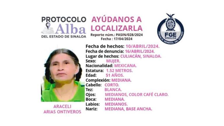 La Fiscalía de Sinaloa activó el Protocolo Alba para localizar a Araceli Arias, desaparecida desde el 10 de abril.