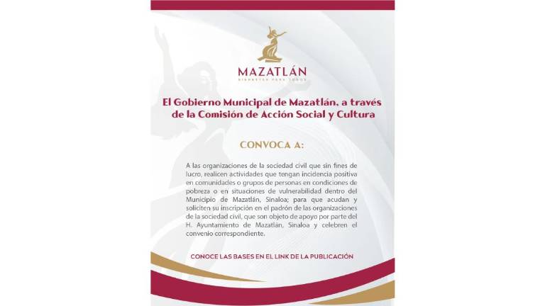Convocatoria para el Programa de Apoyos que el Gobierno de Mazatlán dirige a organizaciones de la sociedad civil.