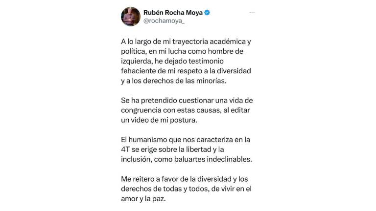 Rubén Rocha Moya publicó este lunes un mensaje en el que aclara su postura sobre la diversidad sexual.
