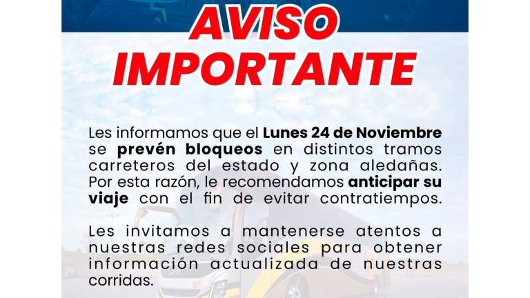 Servicios de transportes advierten del bloqueo carretero de este lunes y de programar sus viajes con anticipación.