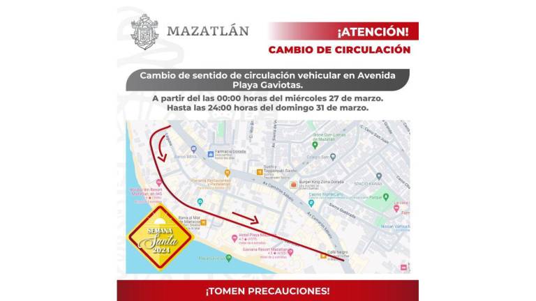 Este miércoles cambiará el sentido de circulación de Avenida Playa Gaviotas en Mazatlán