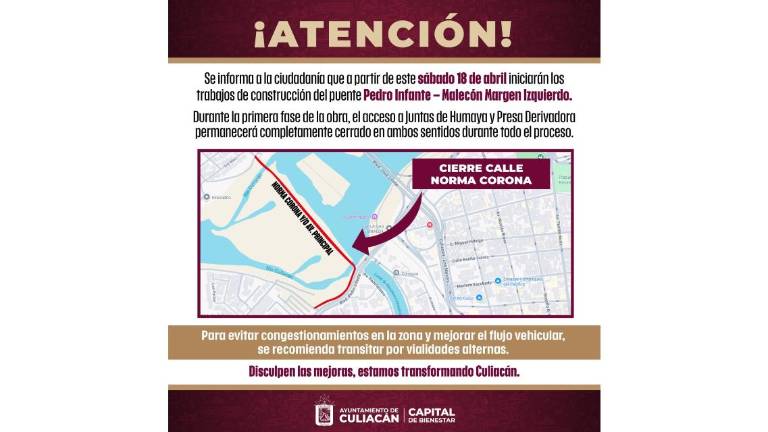 Alerta de cierre de vialidades a partir de este sábado en Culiacán.