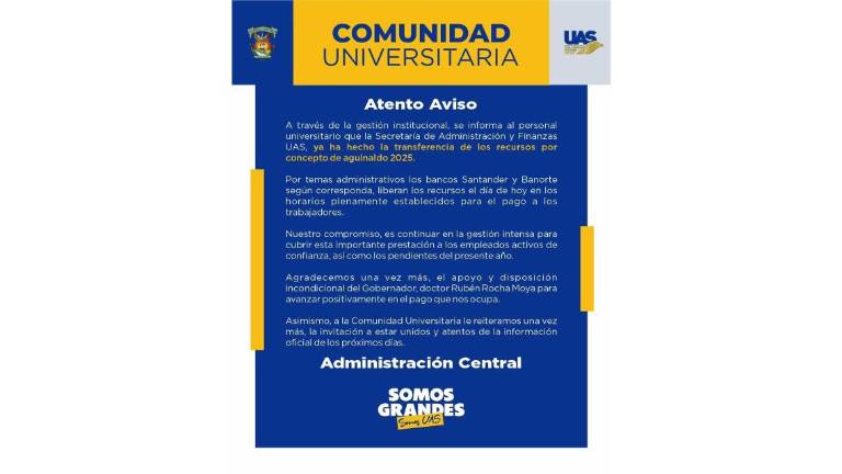 Comunicado de la UAS sobre el pago del aguinaldo.