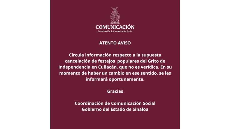 Aviso del Gobierno de Sinaloa sobre los festejos por el Grito de Independencia.