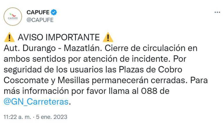 Aviso de Capufe del cierre de la Autopista Durango-Mazatlán.