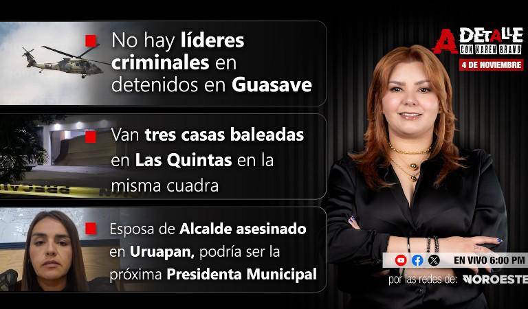 Este martes A Detalle: Asesinan a cinco hermanos en dos ataques armados en Culiacán