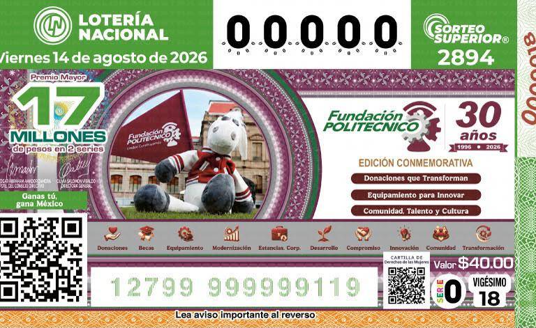 Presenta Lotería Nacional billete de Sorteo Superior que rinde homenaje al 30 aniversario de la Fundación Politécnico