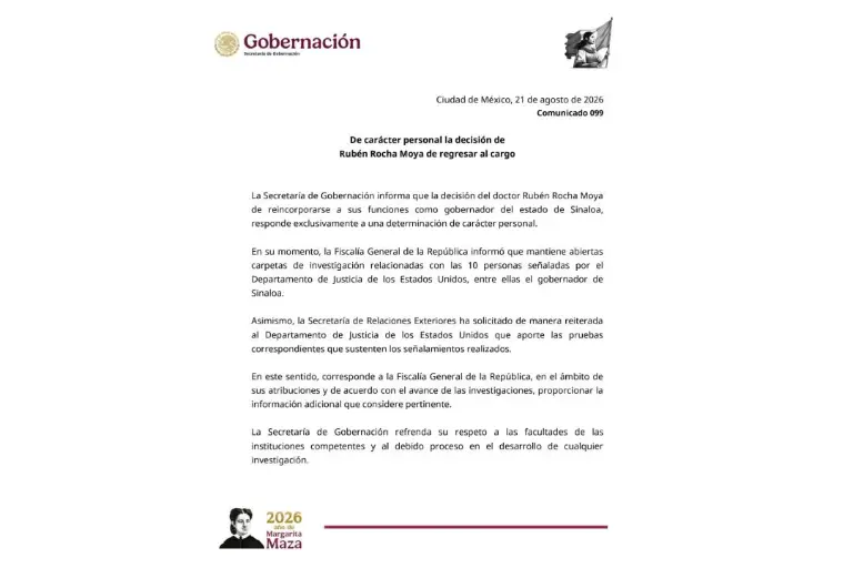 Mensaje de la Secretaría de Gobernación sobre el regreso de Rubén Rocha Moya al Gobierno de Sinaloa.
