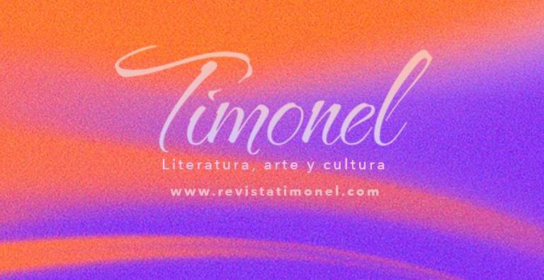 Este viernes, vuelve la revista literaria Timonel, arte y cultura