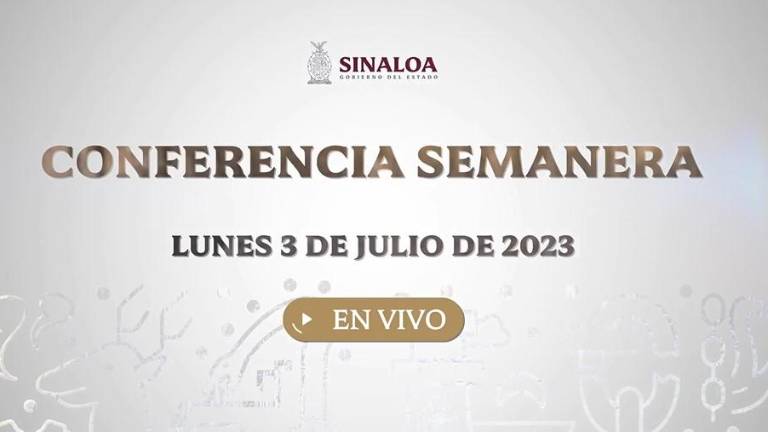Conferencia semanera del Gobernador Rubén Rocha Moya.