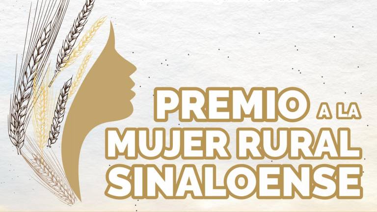 Sigue abierta la convocatoria al Premio a la Mujer Rural Sinaloense