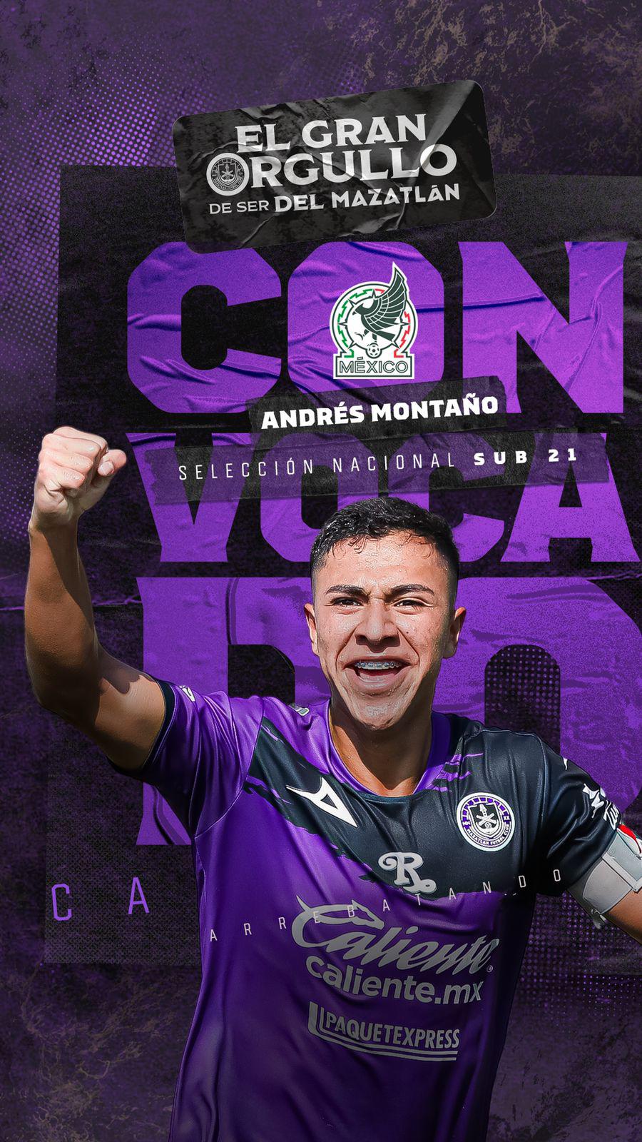 $!Andrés Montaño, del Mazatlán FC, es convocado por Selección Mexicana al Torneo Esperanzas de Toulon