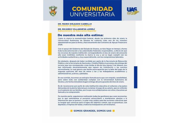 Comunicado de la UAS sobre el retraso en los recursos federales para pagar la segunda quincena de enero.