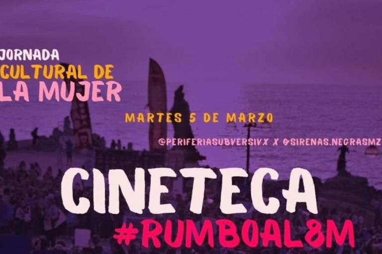 Colectivas feministas de Mazatlán alistan Cineteca Rumbo al 8M