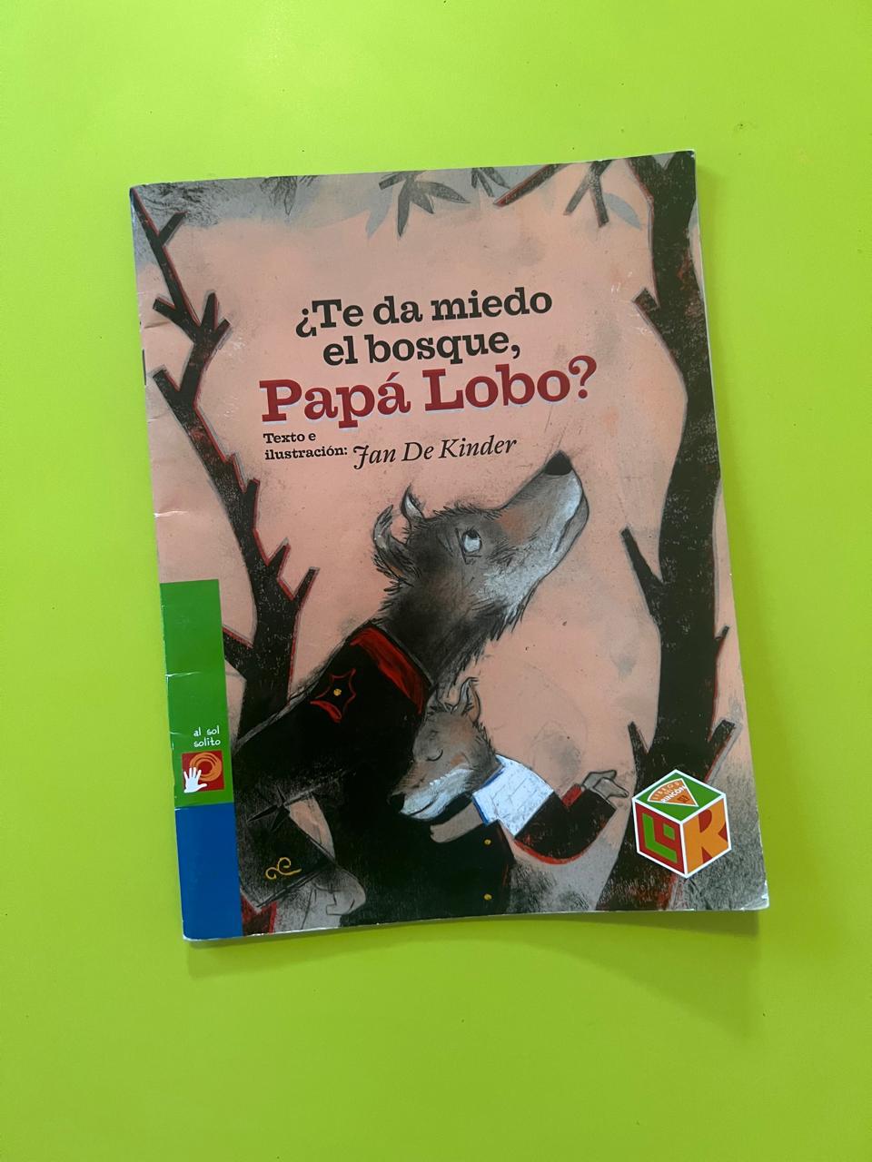 $!‘¿Te da miedo el bosque, papá lobo?’ de Fan de Kinder fue una de las lecturas.