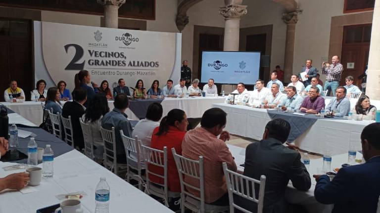 Reunión denominada “2 vecinos, grandes aliados”, entre Mazatlán y Durango.