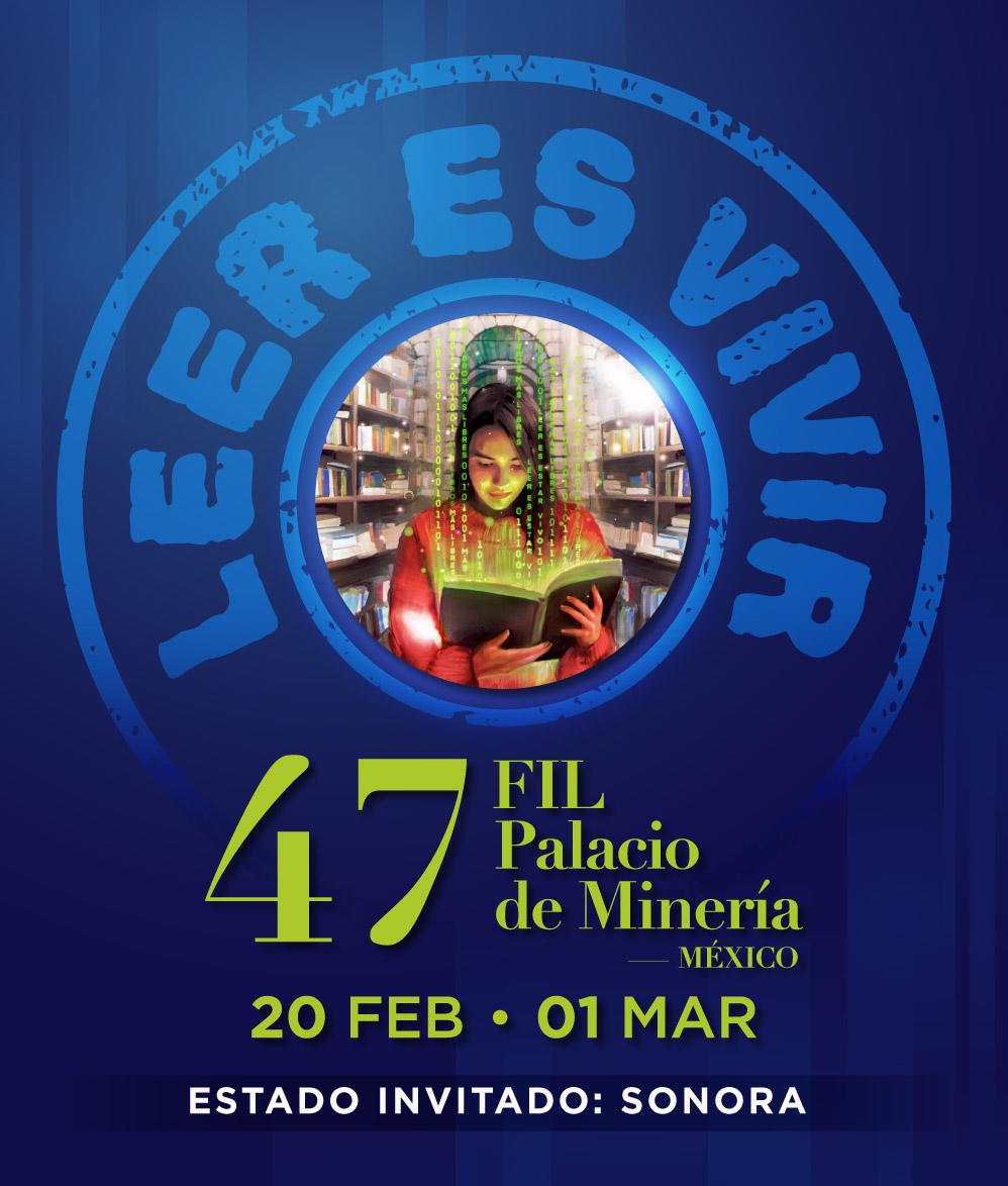 $!En su 47 edición, la FIL del Palacio de Minería tendrá como invitado al estado de Sonora.