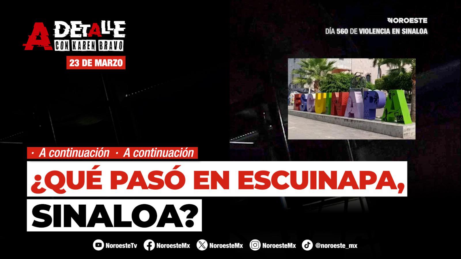 #EnVivo | Este lunes A Detalle: Se registran ráfagas de balas en el municipio de Escuinapa