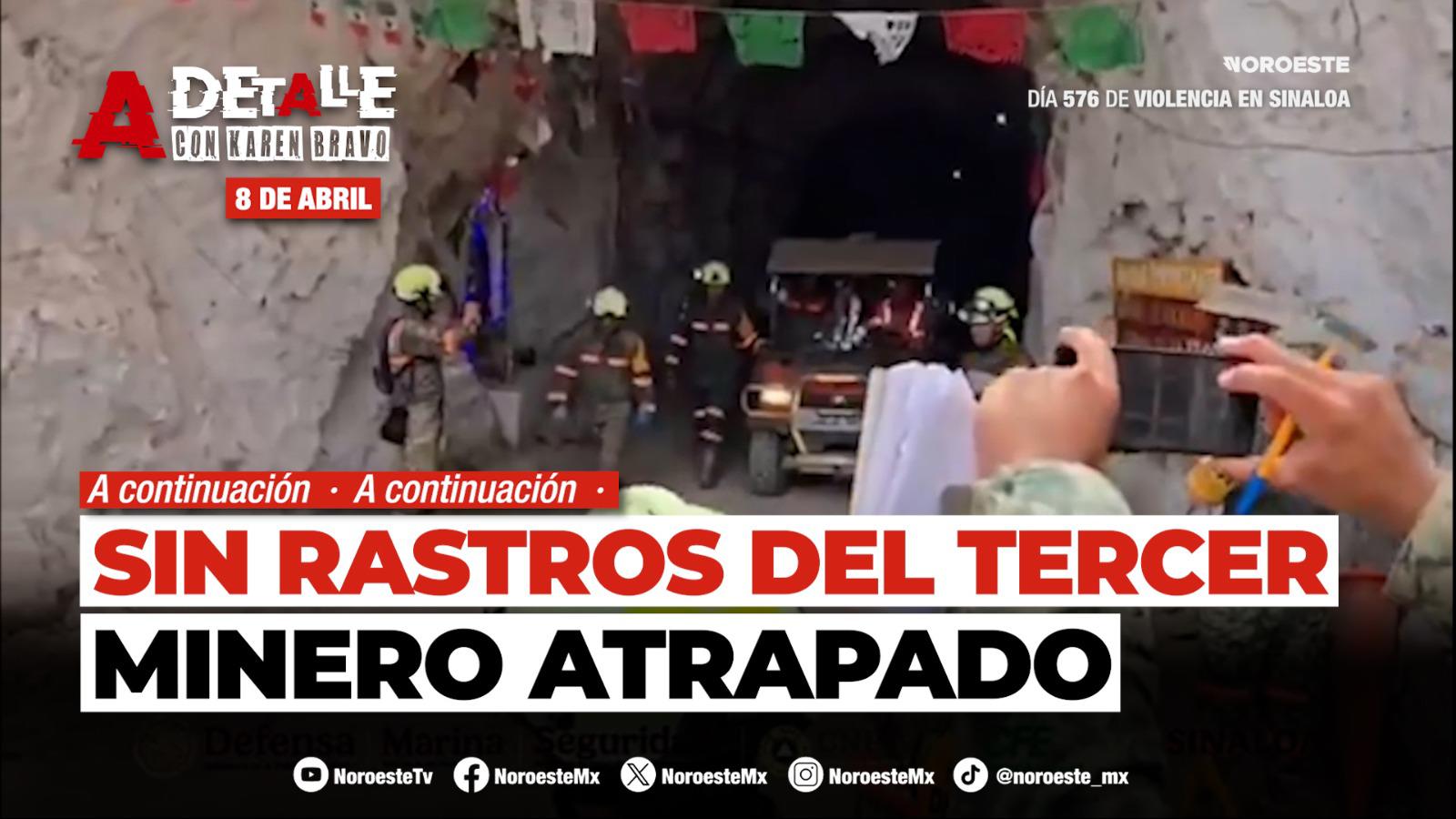 #EnVivo | Este miércoles A Detalle: No se sabe quién es el minero sin vida hallado en la mina de Rosario