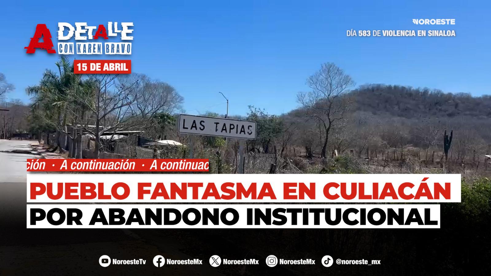 #EnVivo | Este miércoles A Detalle: Abandono gubernamental genera éxodo en poblado rural en Culiacán