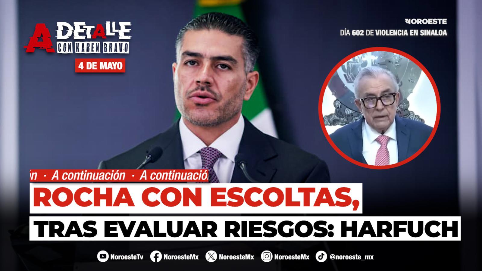 #EnVivo | Este lunes A Detalle: Rocha Moya mantiene seguridad pese a dejar el cargo por licencia