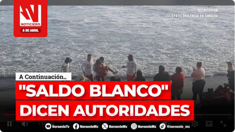 Este lunes, en Noticiero Noroeste: Reportan 18 muertos en Semana Santa por inseguridad y accidentes