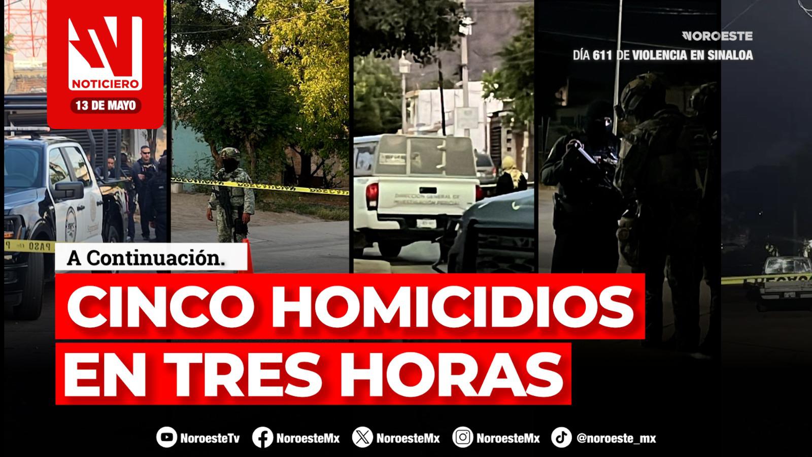 #EnVivo | Este miércoles, en Noticiero Noroeste: Privan de la vida a cinco personas en Culiacán