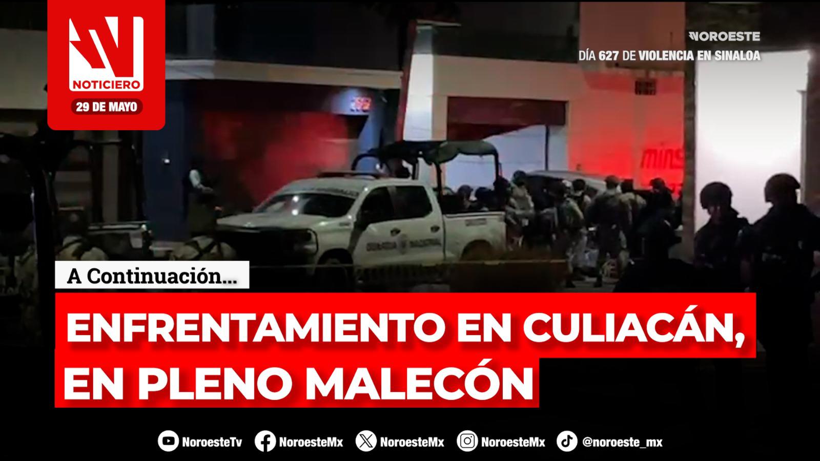 #EnVivo | Este viernes, en Noticiero Noroeste: Enfrentamiento en Culiacán deja una persona sin vida